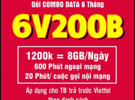 6V200B Viettel ưu đãi khủng 8Gb/ ngày miễn phí cước thoại trong 6 tháng