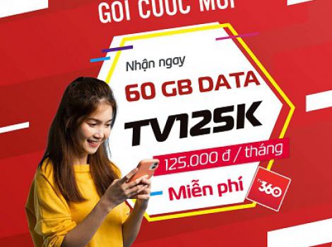 Trải Nghiệm ưu đãi hấp dẫn với Gói Cước TV125K Viettel: 60GB và TV360 Miễn Phí