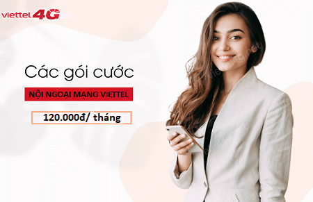 Gói cước nội ngoại mạng Viettel 120k/ tháng