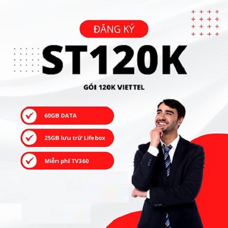 Chỉ với 120K đăng ký ngay ST120K Viettel nhận 60Gb data tốc độ cao